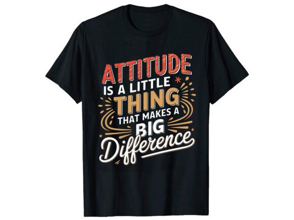 Attitude Is Motivational T-Shirt Design Review