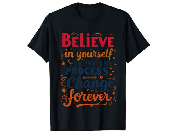 Believe in Motivational T-Shirt Design Review
