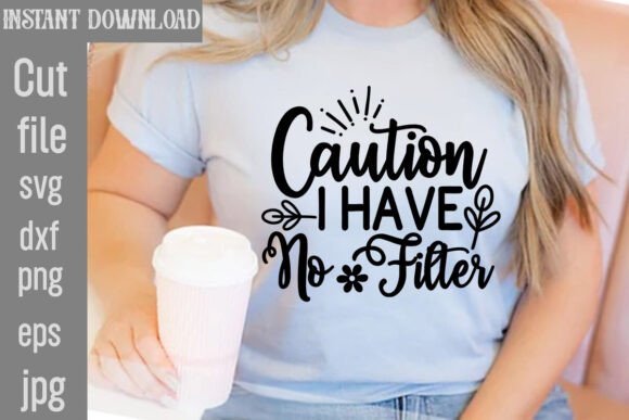 Caution I Have No Filter SVG Cut File Review for Real Projects