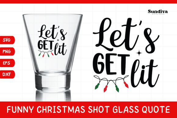 Funny Christmas Shot Glass Quote SVG 26 Review for Real Projects
