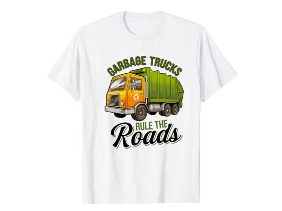Garbage Trucks Rule the T-Shirt Design