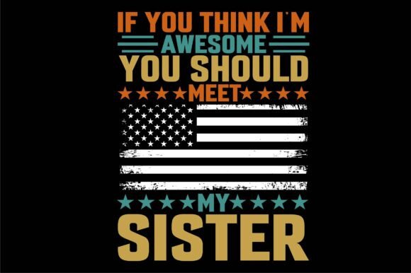 If You Think I’m Awesome You Should Meet