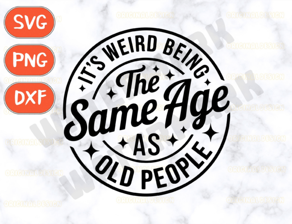 It’s Weird Being the Same Age As Old